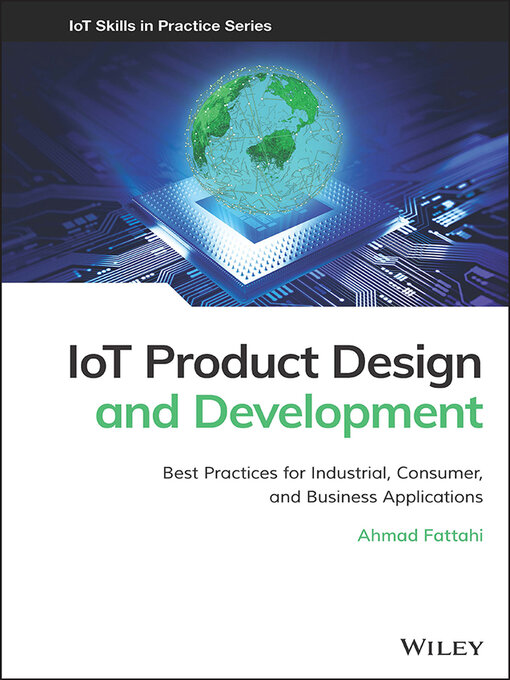 Title details for IoT Product Design and Development by Ahmad Fattahi - Wait list